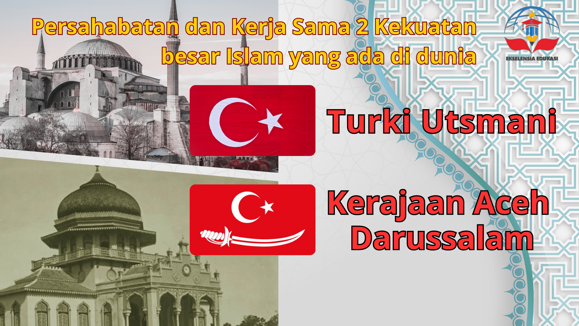 Hubungan Kerajaan Aceh dan Turki Utsmani: Persahabatan dan Kerja Sama 2 Kekuatan besar Islam yang ada di dunia.